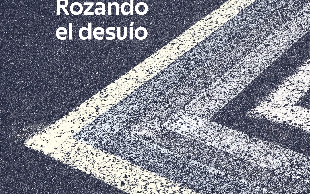 Avance del pódcast «Rozando el Desvío»